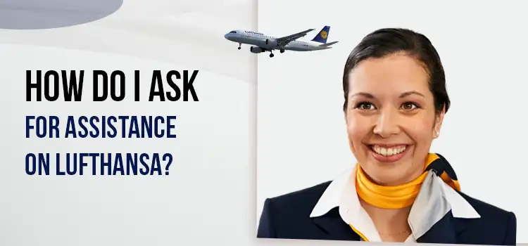 Lufthansa special assistance