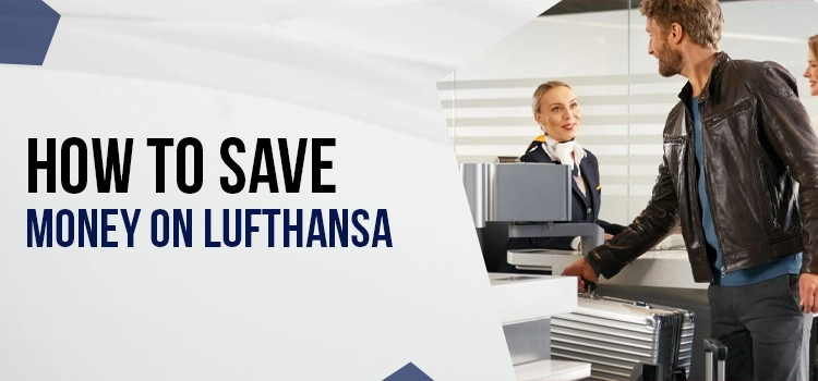 How to Save Money on Lufthansa